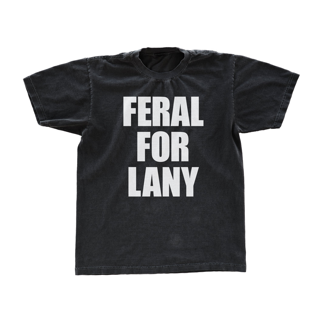 Feral For LANY T-Shirt